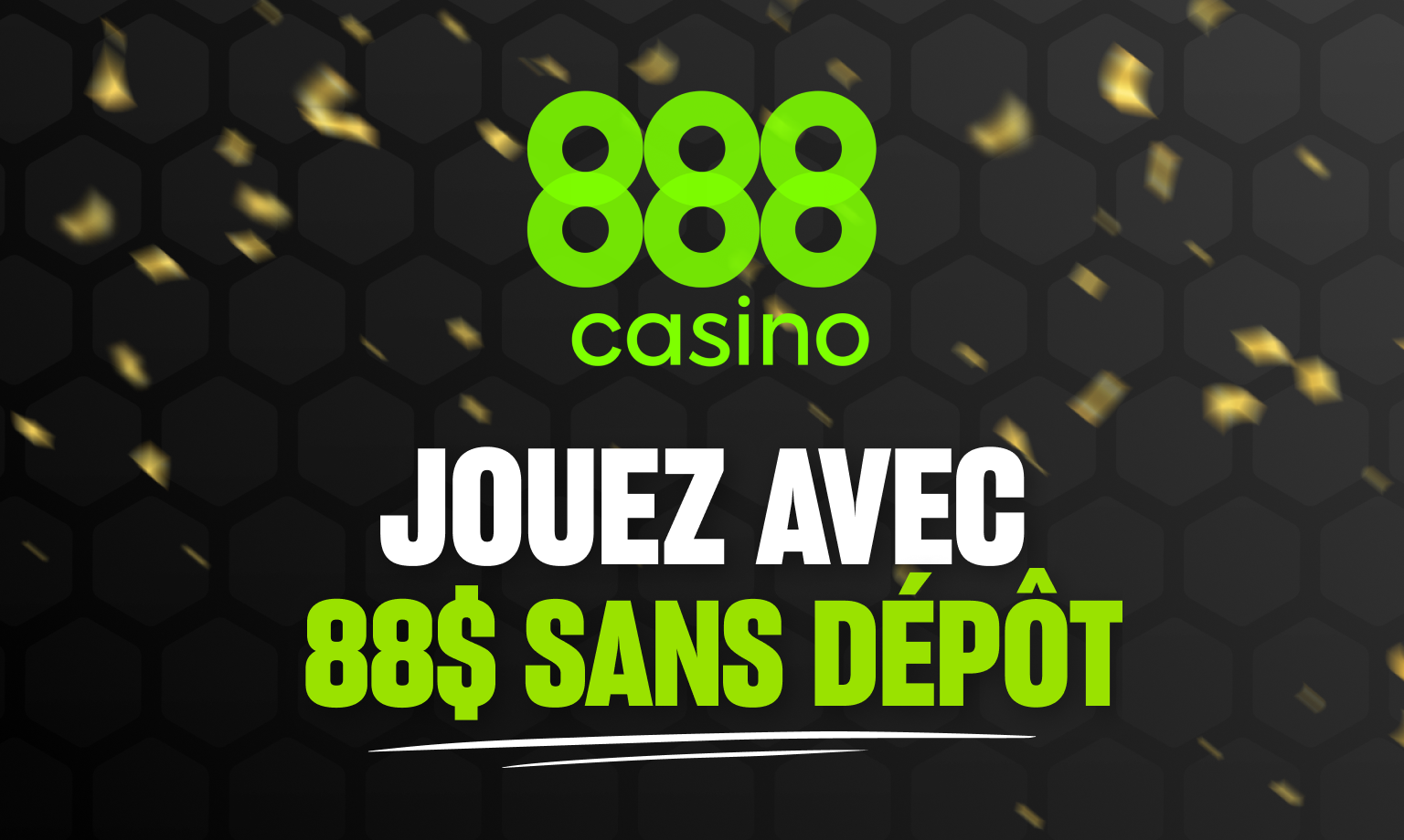 888 casino offre un bonus sans dépôt de 88$