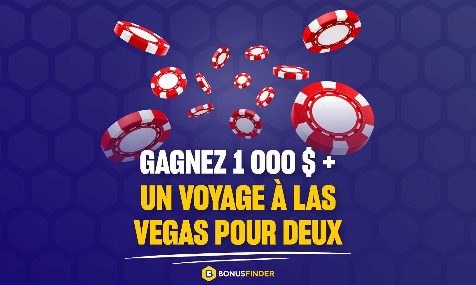 Concours pour remporter 1000 $ et un voyage à Las Vegas