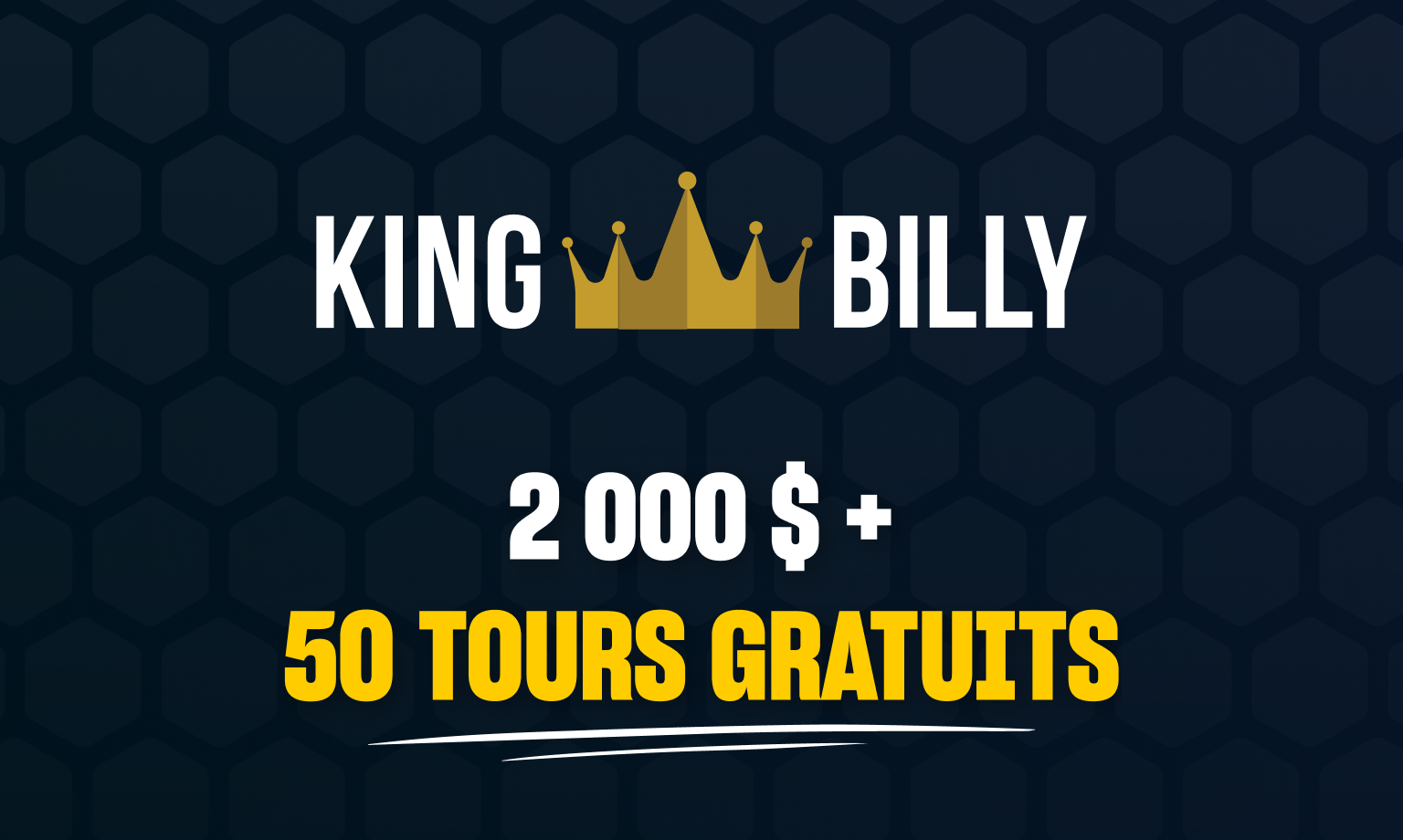 Bonus de bienvenue King Billy