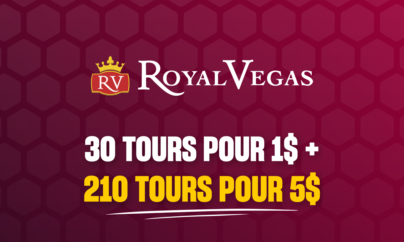 Royal Vegas 240 tours gratuits 